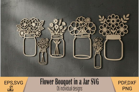 Flower Bouquet in a Mason Jar Laser Cut SVG Bundle laser cut project